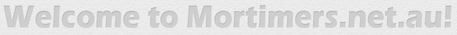 welcome to Mortimer.net.au